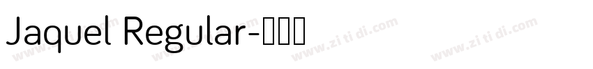 Jaquel Regular字体转换